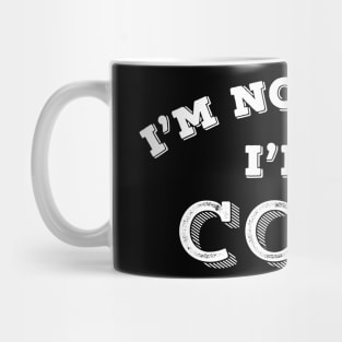 Funny Cook I'm Not Loud Cooking Chef Restaurant Gift Mug